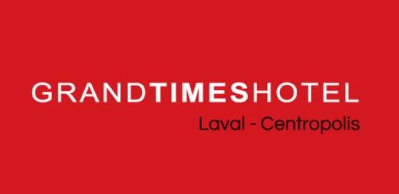 Grand Hôtel Times Centropolis, Laval