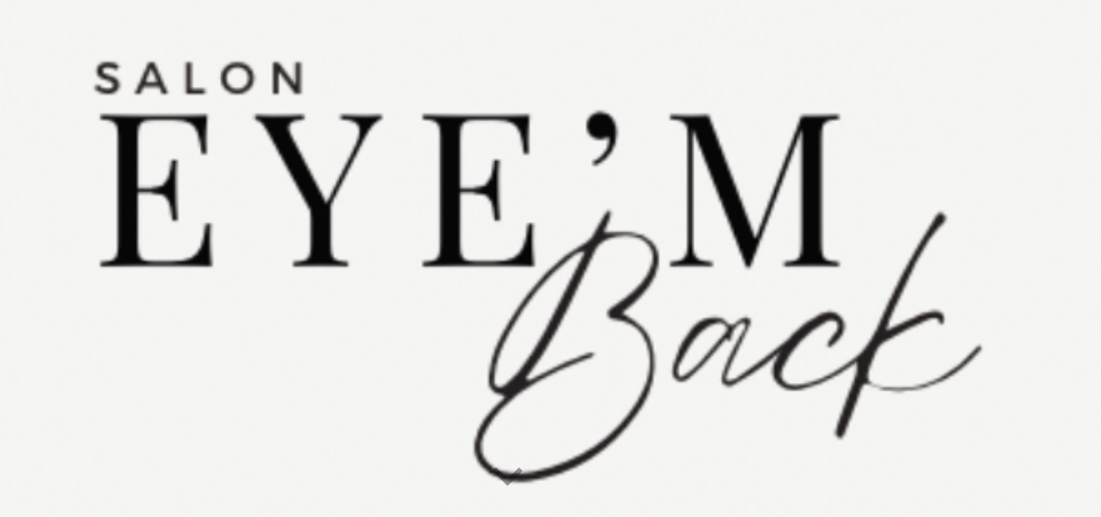 SALON EYE'M BACK